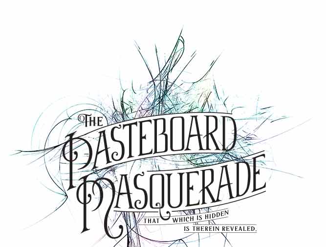 Image of Pasteboard Masquerade, The