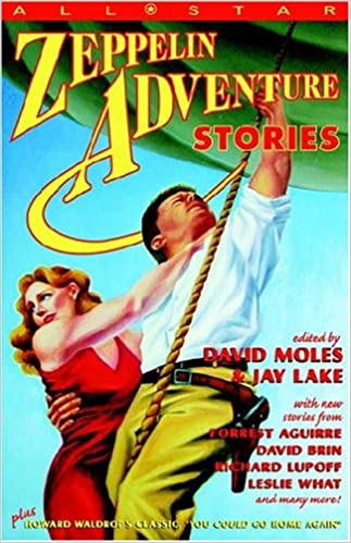 Image of All-star Zeppelin Adventure Stories - Love In The Balance By David D. Levine